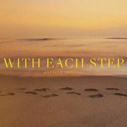 With each step