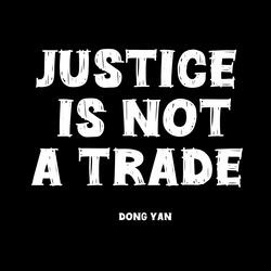 Justice is not a trade