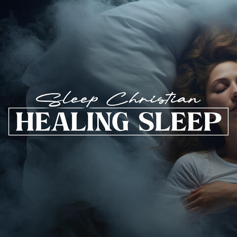 Healing Sleep