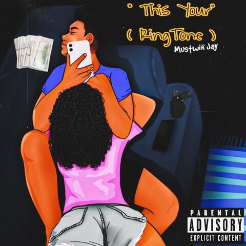 “ This Your “ ( RINGTONE )