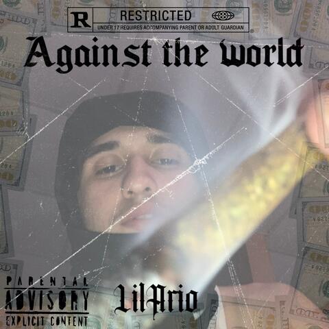 Against The World