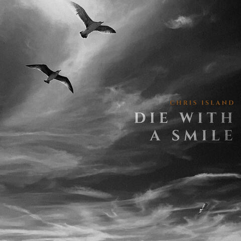 Die With A Smile