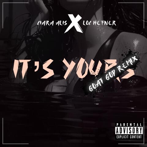 It’s Yours (REMIX)