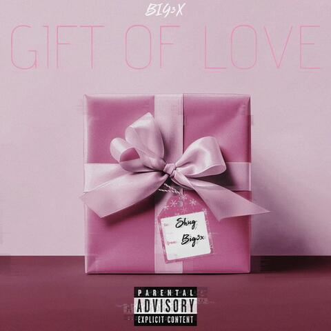 Gift Of Love
