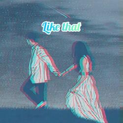 Like That