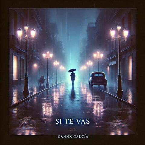 Si te vas