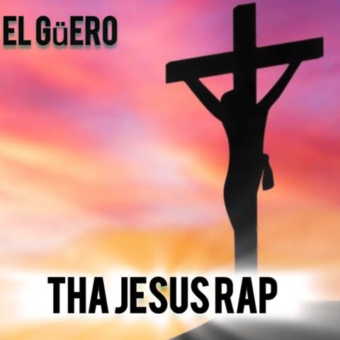 THA JESUS RAP