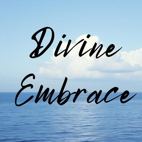 Divine Embrace