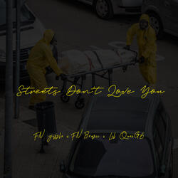 Streets Don't Love You