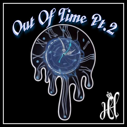 Out Of Time Pt.2