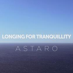 Longing for tranquillity