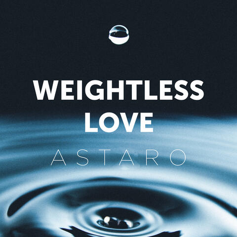 Weightless Love