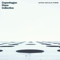 Lyric Pieces - Book 2, Op. 38 - III. Melodie