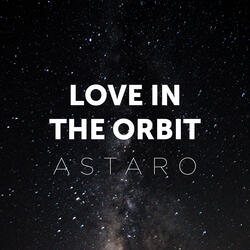 Love In The Orbit