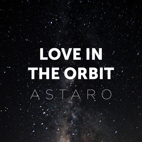 Love In The Orbit