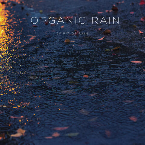 Organic Rain