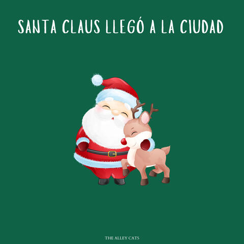 Santa Claus Llegó a La Ciudad