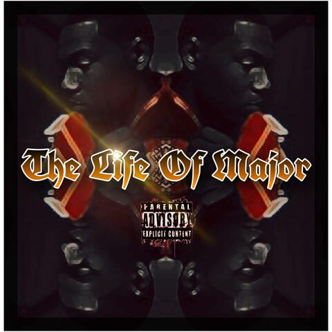 The Life Of Major