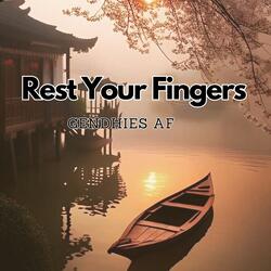 Rest Your Fingers