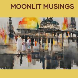 Moonlit Musings