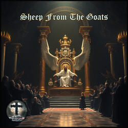 Sheep From The Goats