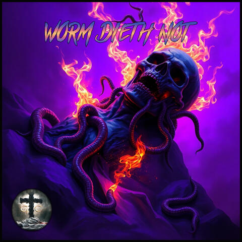 Worm Dieth Not