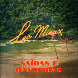 Saídas e bandeiras