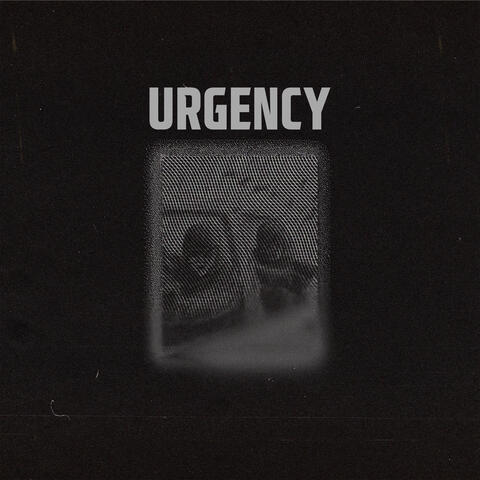 URGENCY