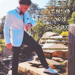 Big lawd 4X/ Steppin