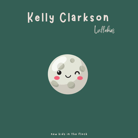 Kelly Clarkson Lullabies