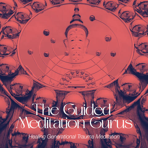 Healing Generational Trauma Meditation