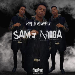 Same Nigga