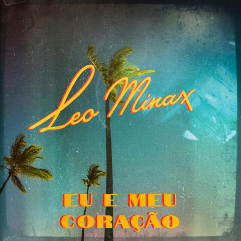 Eu e meu coração