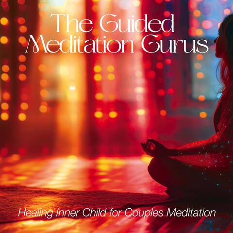 Healing Inner Child for Couples Meditation