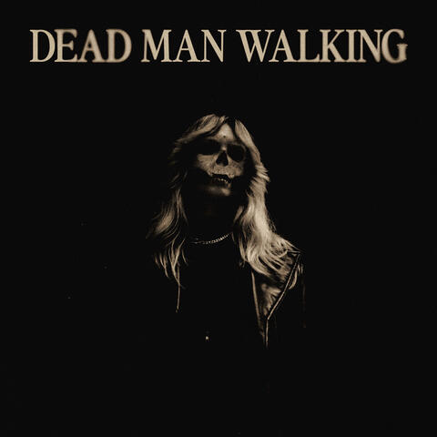 Dead Man Walking