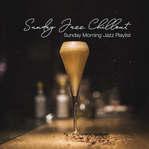 Sunday Jazz Chillout