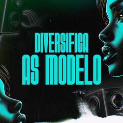 DIVERSIFICA AS MODELO