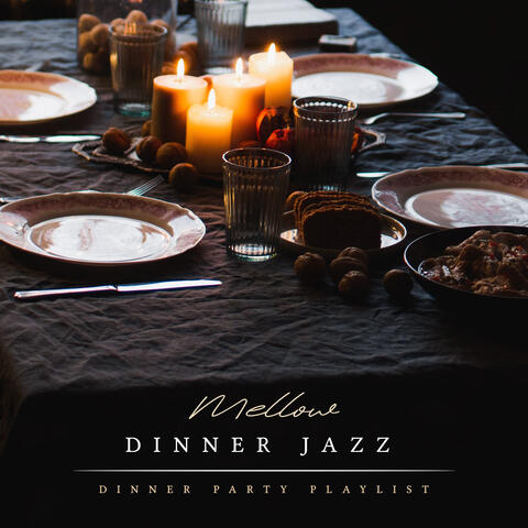 Mellow Dinner Jazz