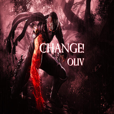 CHANGE!