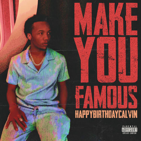 Make You Famous