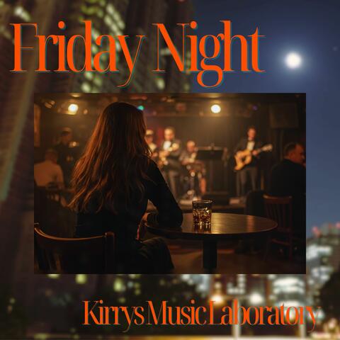 Friday Night