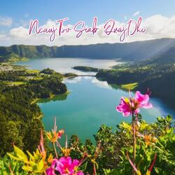 Ncauj Tso Siab Quaj Dhi