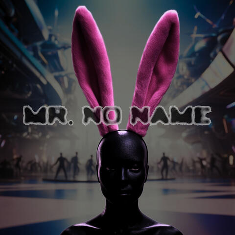 mr. no name