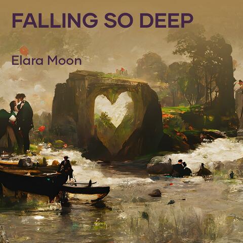 Falling So Deep