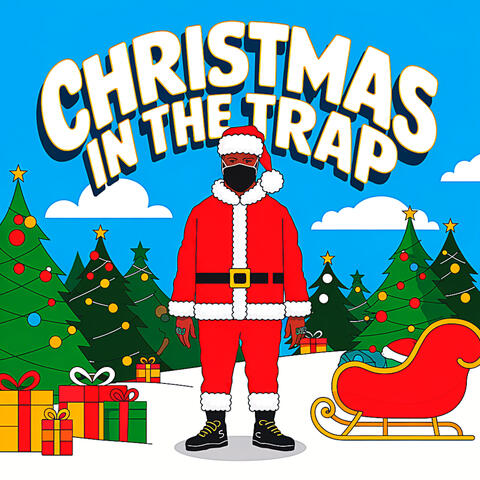 Christmas In The Trap