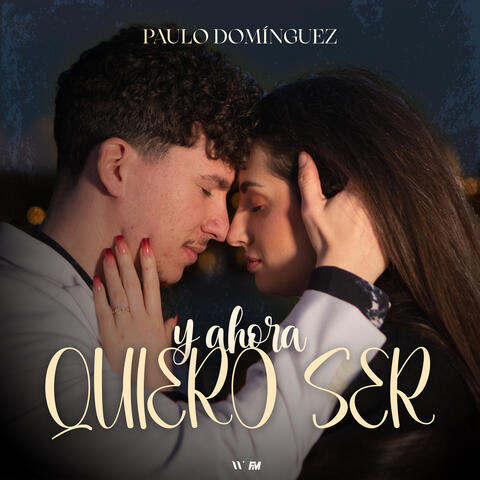 Y Ahora Quiero Ser