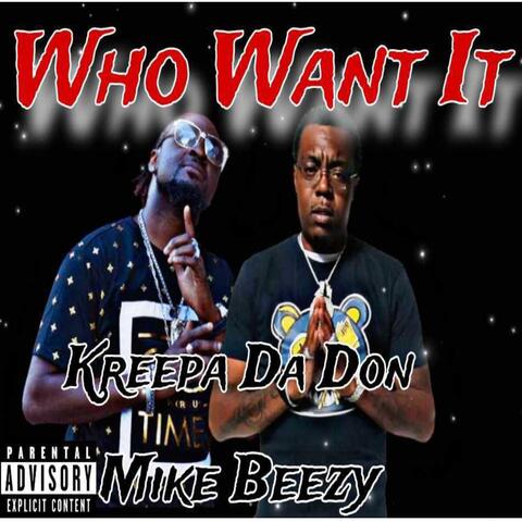Who Want It