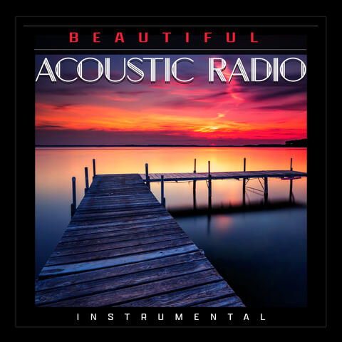 Beautiful Acoustic Radio