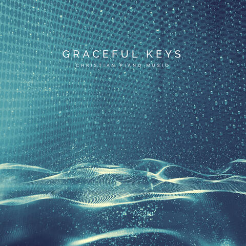 Graceful Keys