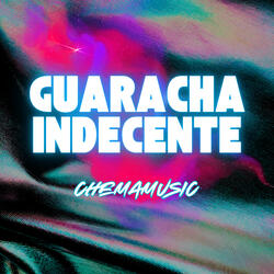 Guaracha indecente